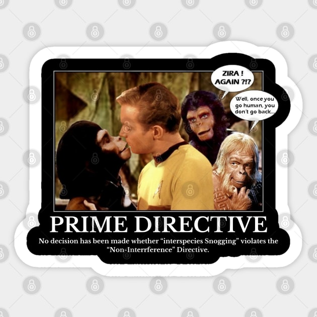 Prime Directive Of The apes Sticker by The Inspire Cafe